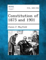 Constitution of 1875 and 1901