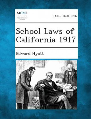 School Laws of California 1917