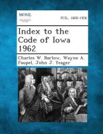 Index to the Code of Iowa 1962