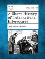 A Short History of International Intercourse