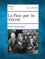La Paix Par La Verite