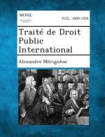 Traite de Droit Public International