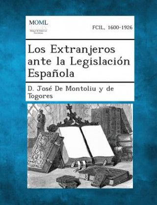 Los Extranjeros Ante La Legislacion Espanola