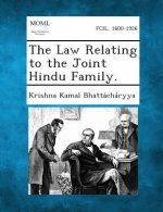 The Law Relating to the Joint Hindu Family.