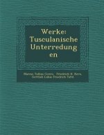 Werke: Tusculanische Unterredungen
