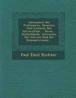 Adressbuch Der Professoren, Docenten Und Lectoren Der Universit Ten ... Sowie ... Deutschlands, Sterreichs, Der Schweiz Und Der Ostseeprovinzen ...