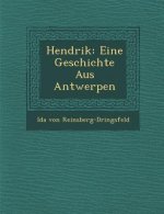 Hendrik: Eine Geschichte Aus Antwerpen