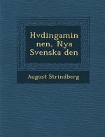 H Vdingaminnen, Nya Svenska Den