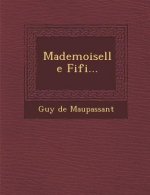 Mademoiselle Fifi...