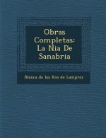 Obras Completas: La Ni a de Sanabria