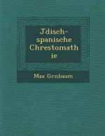 J�disch-spanische Chrestomathie