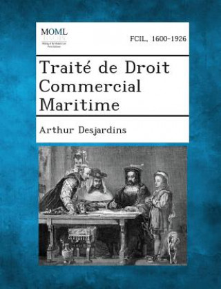 Traite de Droit Commercial Maritime