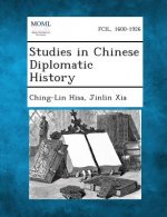 Studies in Chinese Diplomatic History