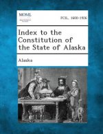 Index to the Constitution of the State of Alaska