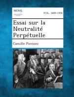 Essai Sur La Neutralite Perpetuelle