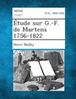 Etude Sur G.-F. de Martens 1756-1822