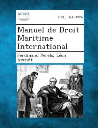 Manuel de Droit Maritime International