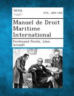 Manuel de Droit Maritime International