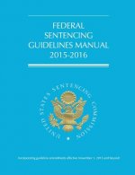 Federal Sentencing Guidelines Manual (2015-2016)