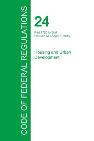 Code of Federal Regulations Title 24, Volume 5, April 1, 2015