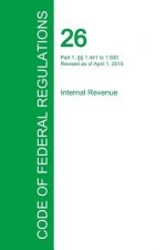 Code of Federal Regulations Title 26, Volume 8, April 1, 2015