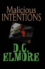 Malicious Intentions