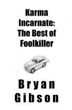 Karma Incarnate: The Best of Foolkiller