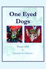 One Eyed Dogs