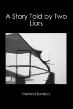 A Story Told by Two Liars