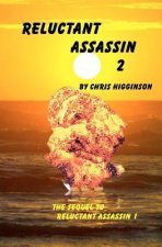 Reluctant Assassin 2