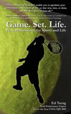 Game. Set. Life. - Peak Performance for Sports and Life