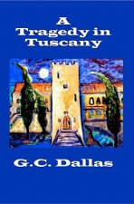 A Tragedy in Tuscany