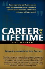 Career of a Lifetime: Being Accountable for Your Success