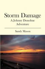Storm Damage: A Johnny Donohue Adventure
