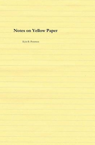 Notes on Yellow Paper