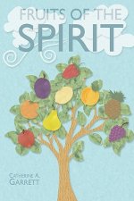 Fruits of the Spirit: Study Guide for Children