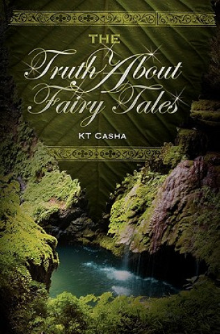 The Truth About Fairy Tales