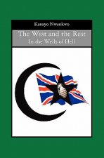The West and the Rest: In the Wells of Hell