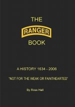 The Ranger Book: A History 1634 - 2006