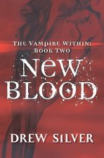 The Vampire Within: New Blood