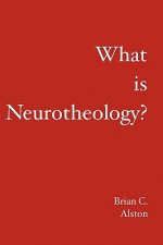 What is Neurotheology?