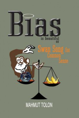 Bias Is Beautiful