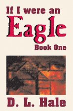 If I Were An Eagle: Book 1