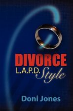 Divorce L.A.P.D. Style