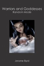 Warriors and Goddesses: Random Mode
