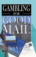 Gambling for Good Mail