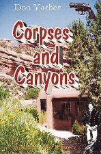 Corpses and Canyons: A Kip Yardley Mystery