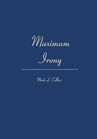 Maximum Irony