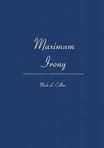 Maximum Irony