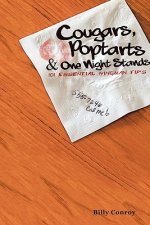 Cougars, Poptarts & One Night Stands: 101 Essential Wingman Tips
